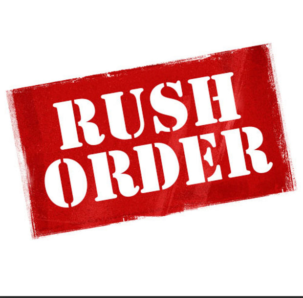 Rush order